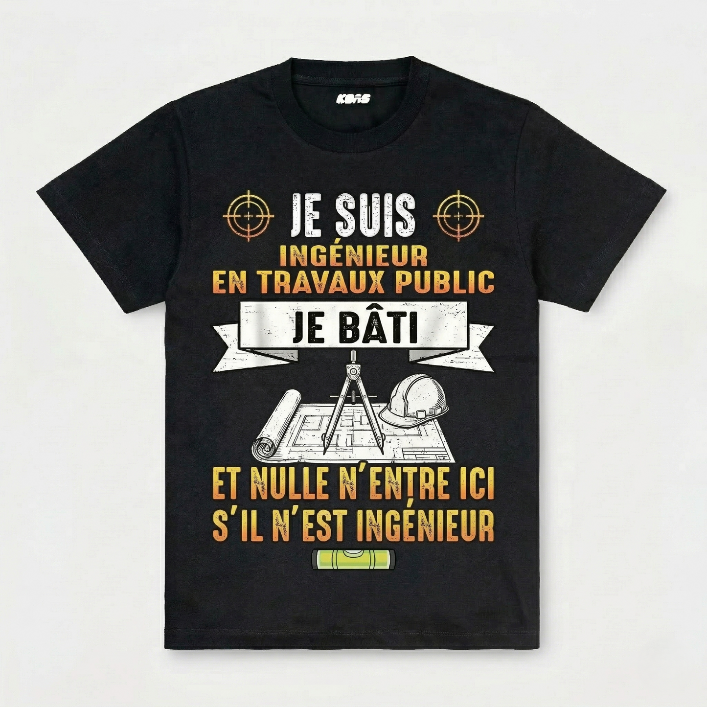 Tshirt - Je suis ingénieur