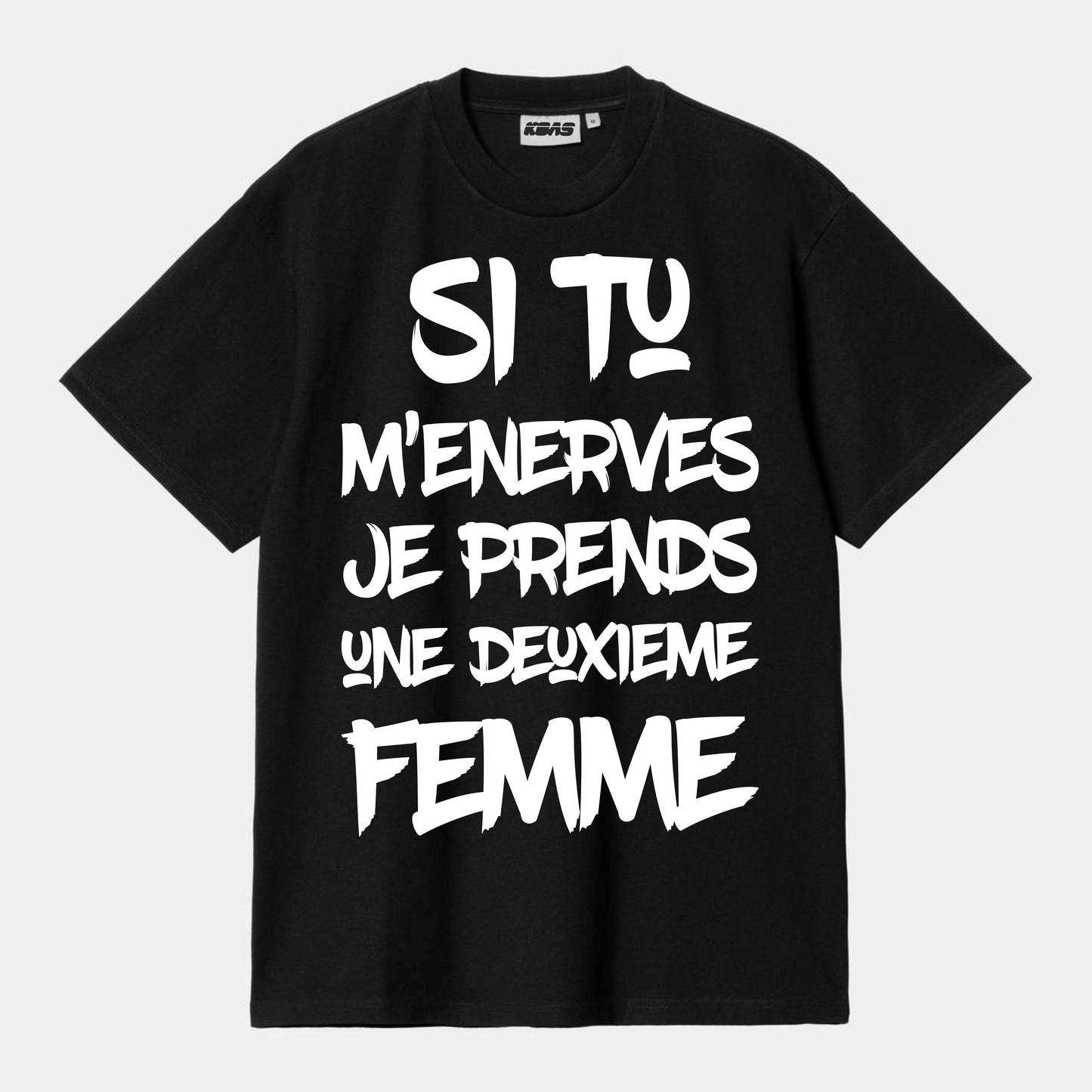 Tshirt - Si tu m'énerves.