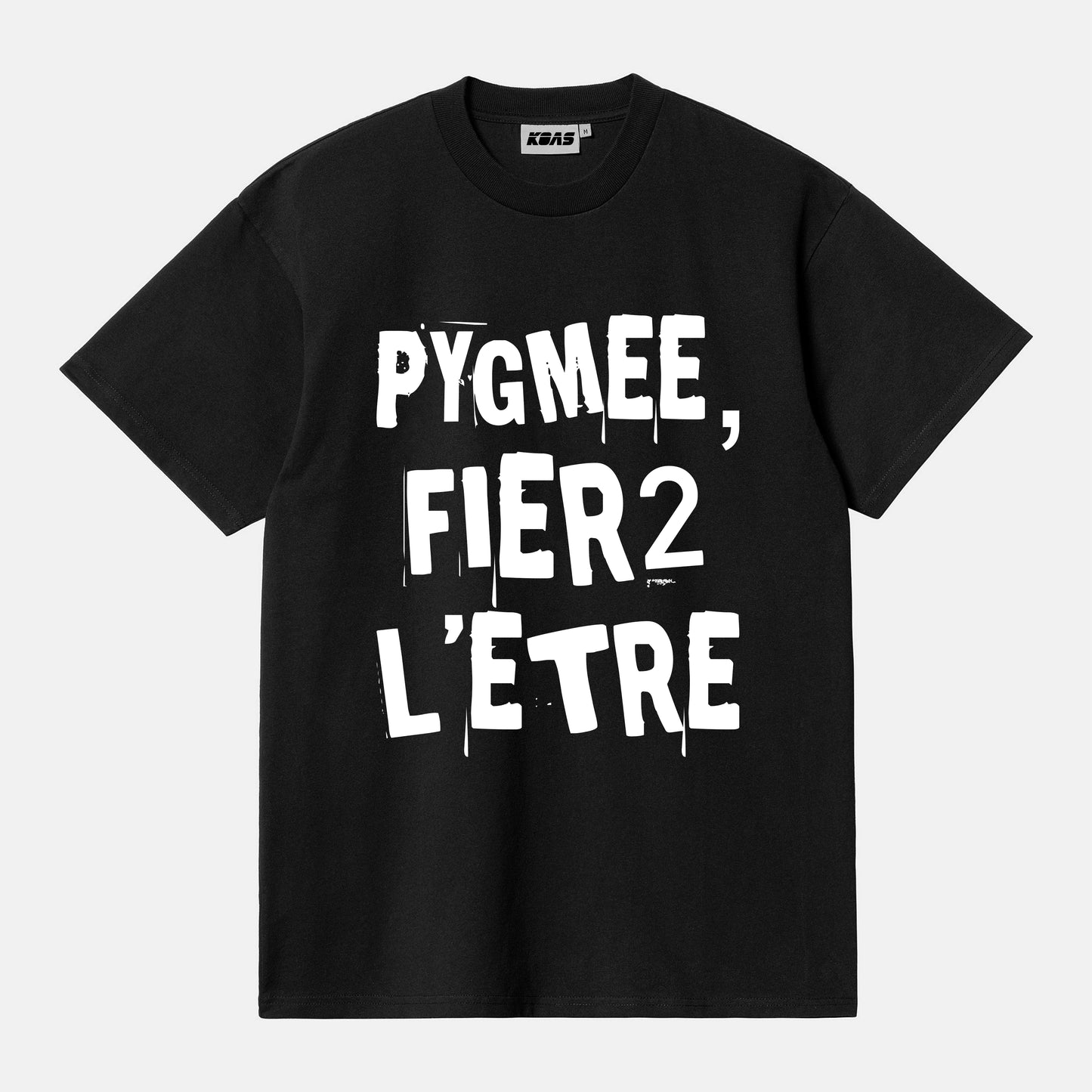 Tshirt - Fier de l'être.