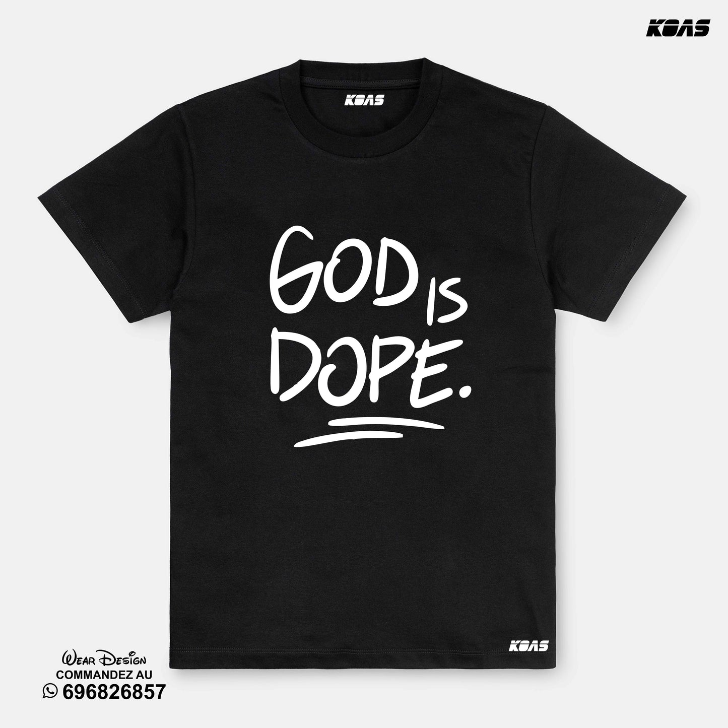 Tshirt - God is Dope.