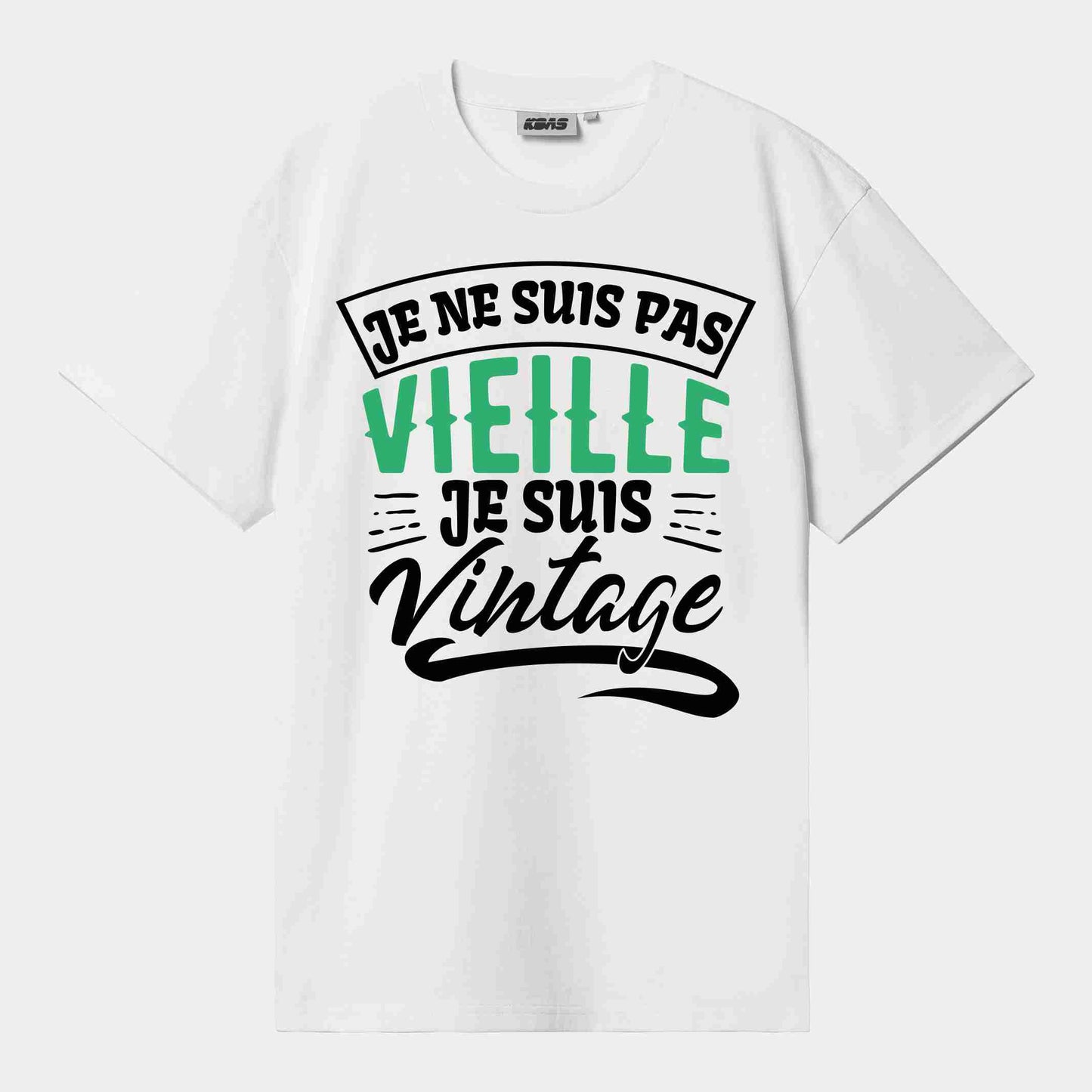 Tshirt - Je suis pas vielle