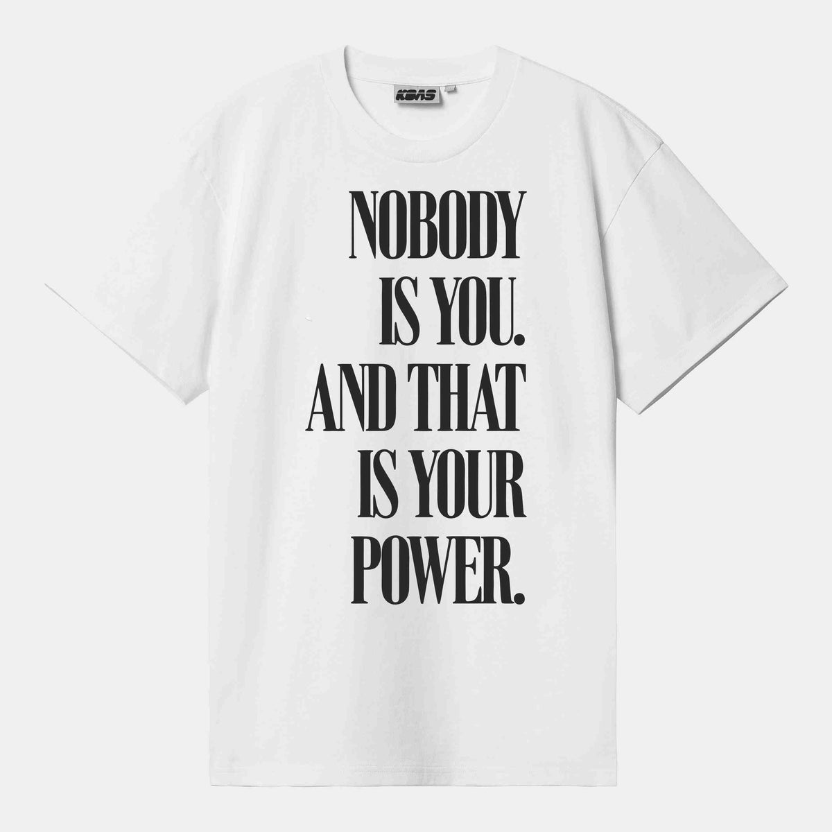 Tshirt - Nobody is you.