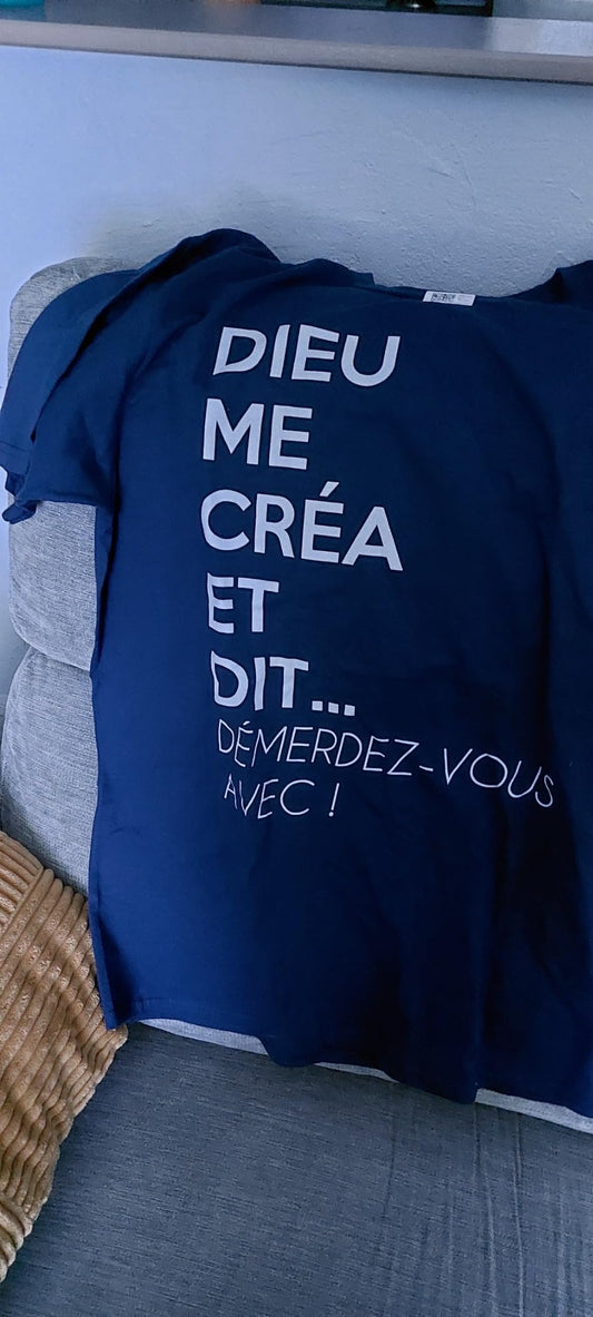 Tshirt - Dieu me créa