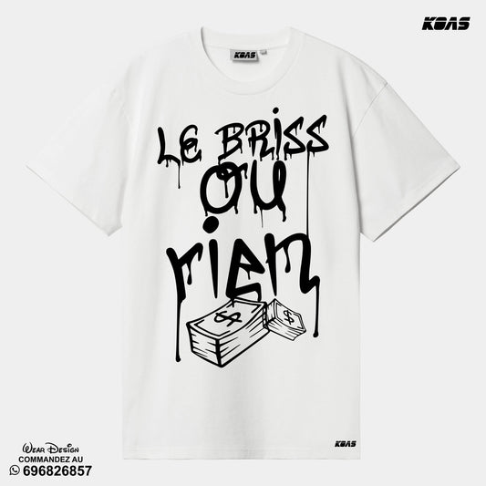 Briss or nothing - Tshirt