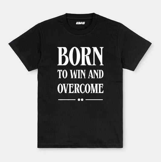 Tshirt - Born to Win